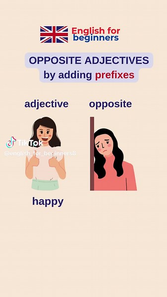 Adding a prefix to an adjective can give you a new adjective of opposite meaning. #learnenglish #dailyenglish #englishforeveryone #englishtips4everyone #englishlanguage #englishlearning #englishforbeginners #prefixes #oppositewords #oppositeadjectives #grammar #vocabulary