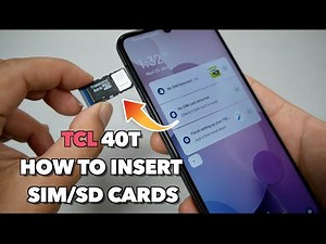 TCL 40T How to insert SIM/SD Cards