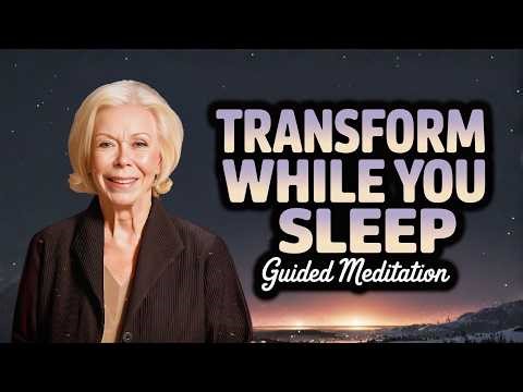Louise Hay: The Most Powerful Audio to Reprogram Your Mind While You Sleep