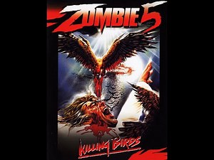 Zombie 5: Killing Birds (1988) - Movie Review