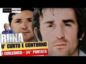Riina: U'Curtu e Contorno (I Corleonesi 34° puntata)