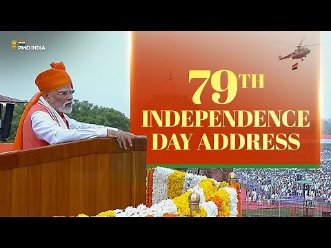 Live - Prime Minister Narendra Modi addresses the nation on 79th Independence Day from the Red Fort
