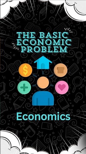 The economic problem(finite resources & unlimited wants) IGCSE GCSE #oneminutelearning 24 Economics