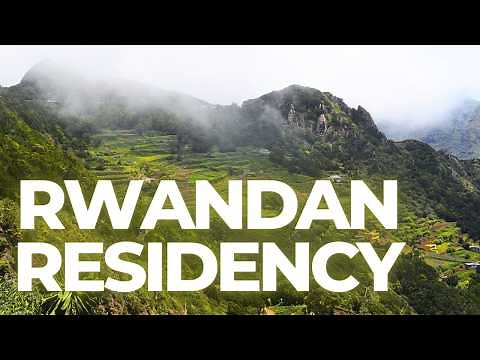 How to get Residency in Rwanda? | Live and Work in Rwanda