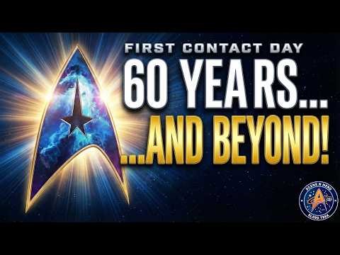 First Contact Day: Star Trek's 60 Years and What Comes NEXT