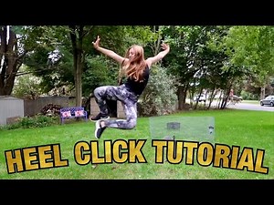 HEEL CLICK/BELL KICK TUTORIAL