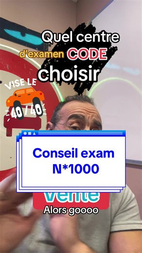 Le meilleur centre pour passer ton examen de code