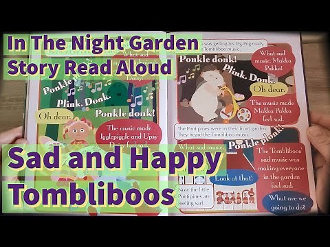 Sad and Happy Tombliboos - In The Night Garden Story Read Aloud