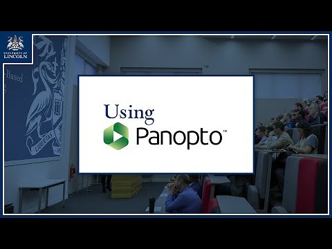 Using Panopto (For Students)