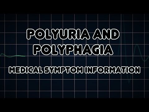 Polyuria and Polyphagia (Medical Symptom)