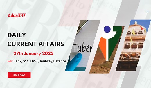 27th January 2025 Current Affairs (Daily GK Update)