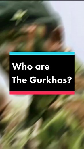 Who are the Gurkhas and Why They Fight in the British Army