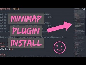 HOW TO INSTALL MINIMAP PLUGIN IN ATOM THE RIGHT WAY 👨‍💻