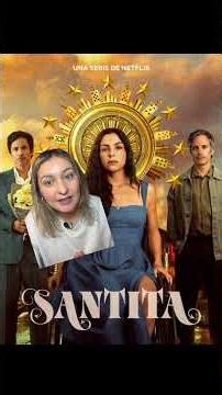 🎬🎞️ Santita | Serie Mexicana #netflixseries #netflixlatam