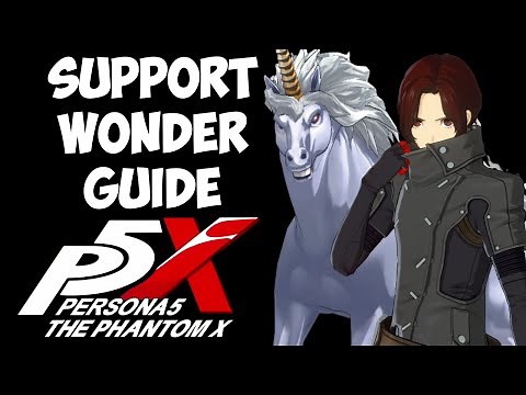 Ultimate Support Wonder Guide for Level 40 to 50 | Persona 5: The Phantom X