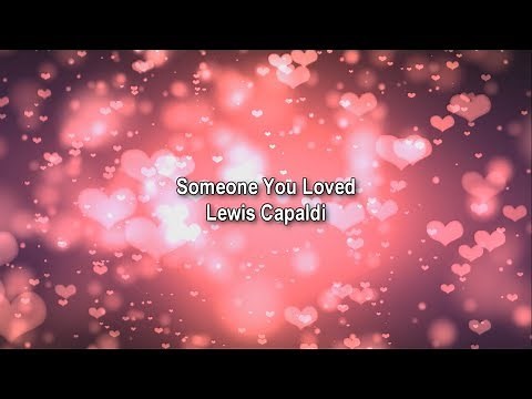Lewis Capaldi - Someone You Loved (Letra e Tradução) ♫