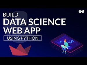 Build Your First Data Science Web App Using Python | GeeksforGeeks