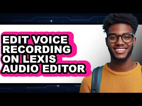 How to Edit Voice Recording on Lexis Audio Editor (easy Method)