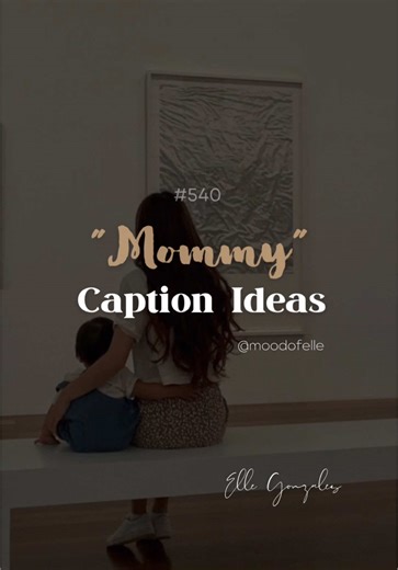 Mommy Caption Ideas for Instagram Posts