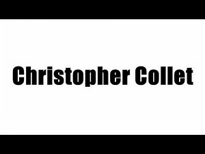 Christopher Collet