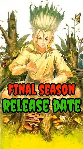 Dr. STONE Final Season Release Date Confirmed