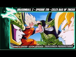 DBZ Episode 178 - Cell's Bag Of Tricks [Faulconer Productions BGM]