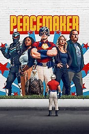 Watch Peacemaker Season 1 Episode 13 - Gaze