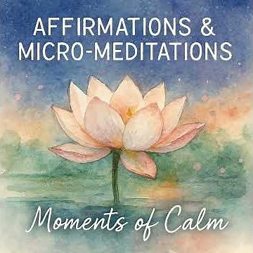 Micro-Meditation: Self-Compassion Pause