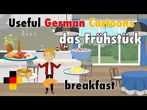 Learn Useful German - the breakfast - das Frühstück
