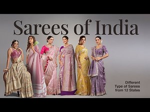 21 Different Types of Sarees from 12 Regions of India - Trending Regional sarees 2024