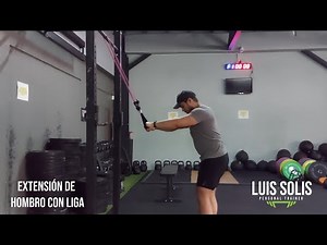 Extensión de Hombro con Liga