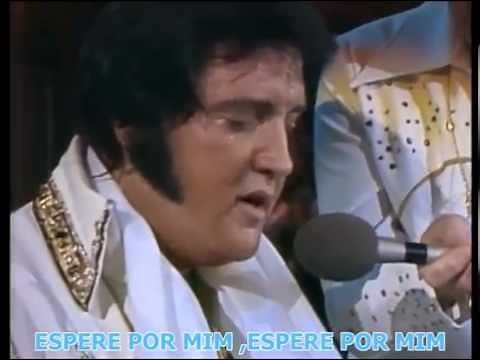 ELVIS PRESLEY - UNCHAINED MELODY - TRADUZIDO