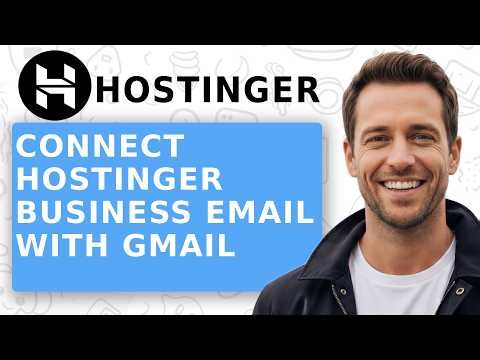 How To Connect Hostinger Business Email with Gmail [Hostinger's Webmail Version]