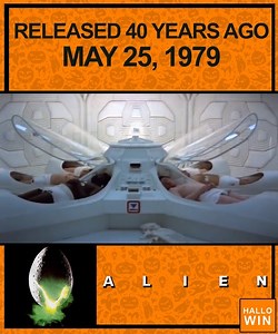 2.6K views · 84 reactions | Alien opened May 25, 1979 | Hallowin | Facebook