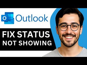 How To Fix Outlook Status Not Showing – Easy Guide (2025)