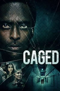 Caged (2021) - Movie