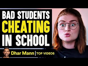 Bad Students Cheating In School | Dhar Mann