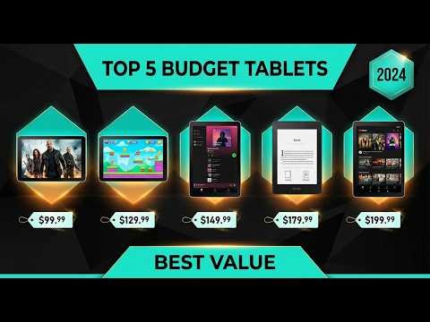 Best Budget Tablets for Entertainment