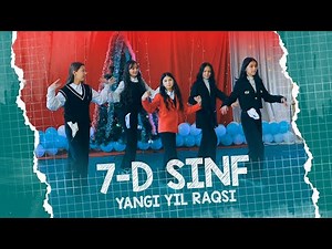 7-D SINF RAQSI | YANGI YIL BAYRAMI 2024