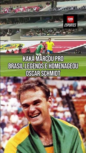 Kaká homenageia Oscar Schmidt após marcar pelo Brasil Legends | CNN ESPORTES