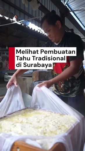 Video Mengintip Pembuatan Tahu Tradisional di Surabaya, Eksis Sejak 1952!