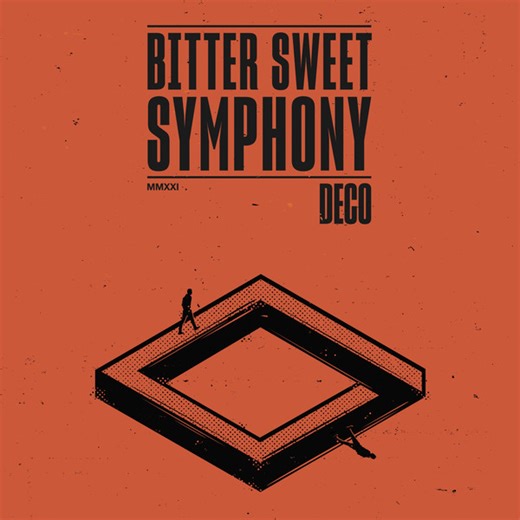 Deco - Bitter Sweet Symphony