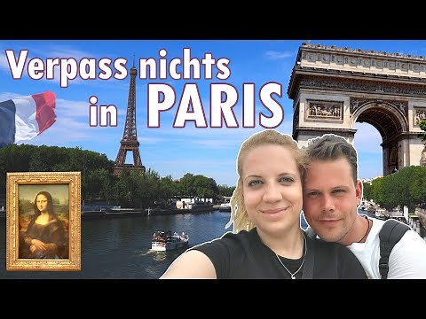 Paris Geheimtipps & Top Sehenswürdigkeiten – Das darfst du nicht verpassen! Reiseführer & Highlights