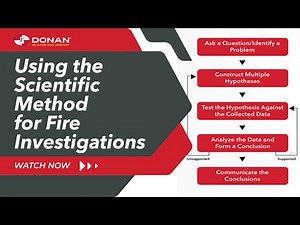 From Flames to Facts: Using the Scientific Method for Fire Investigations