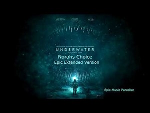 UNDERWATER - Norah's Choice | EPIC EXTENDED VERSION