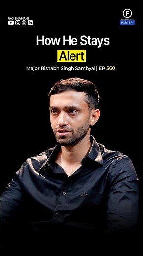 How He Trains to Stay Alert | Major Rishabh Sambyal - Raj Shamani #shorts