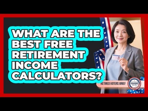 What Are The Best Free Retirement Income Calculators?