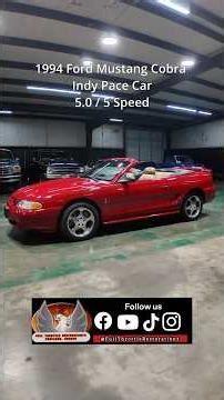 1994 Ford Mustang Cobra Indy Pace Car/ 5.0 / 5 Speed