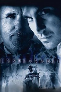 Unspeakable (2003) - Movie