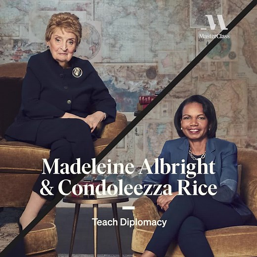 Learn the art of diplomacy from two secretaries of state who stood toe to toe with dictators, counseled presidents, and managed to find common ground on issues that still polarize us today. | MasterClass